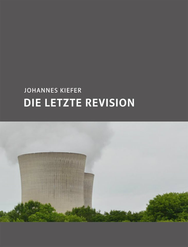 Buchcover von "Die letzte Revision" von Fotograf Johannes Kiefer.