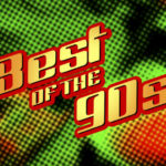 Best of the 90s