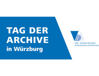"Tag der Archive" in Würzburg. Motto: "Demokratie und Bürgerrechte"
