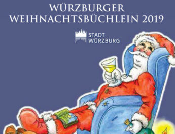 Weihnachtsbüchlein 2019: Der Begleiter durch die Würzburger Advents- und Weihnachtszeit